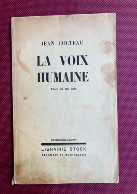 La voix humaine. Pièce en un acte . Dix neuvième …