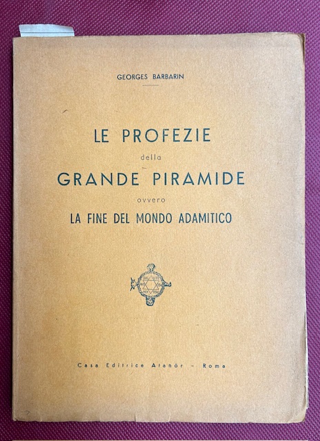 Le profezie della Grande Piramide ovvero la fine del mondo …