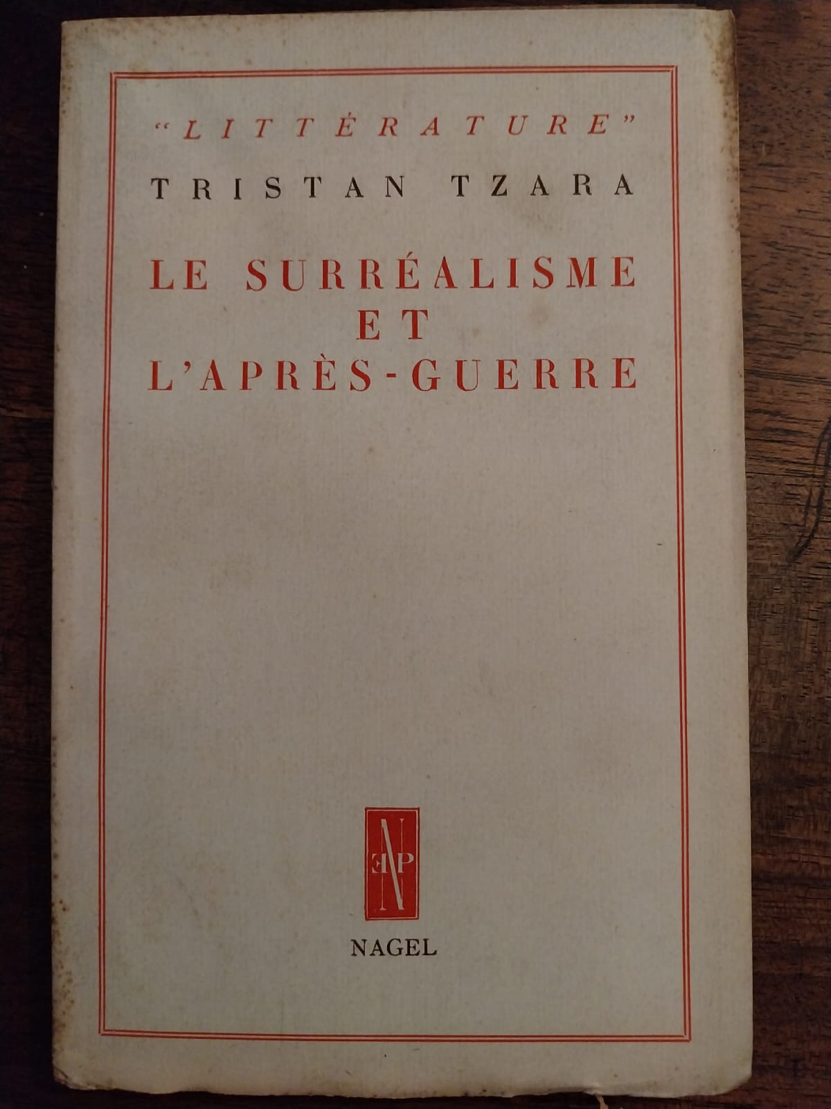 Le surrealisme et l'apres-guerre