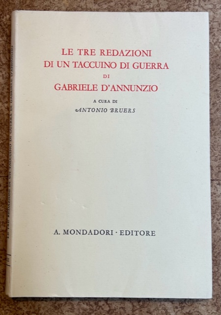 Le tre redazioni di un taccuino di guerra. A cura …