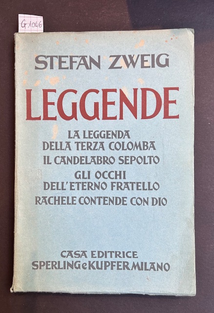 Leggende. La leggenda della terza colomba. Il candelabro sepolto. Gli …