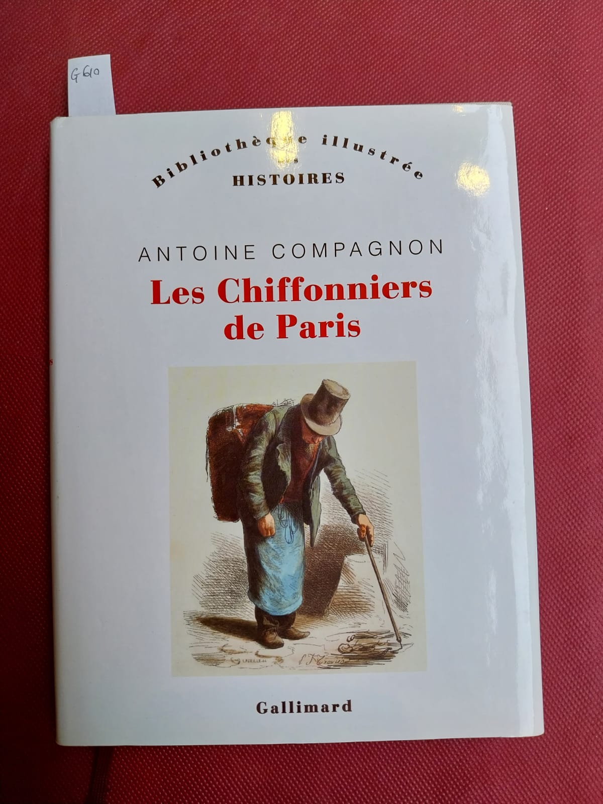 Les chiffonniers de Paris. Collection Bilbiothèque illustée des Histoires.