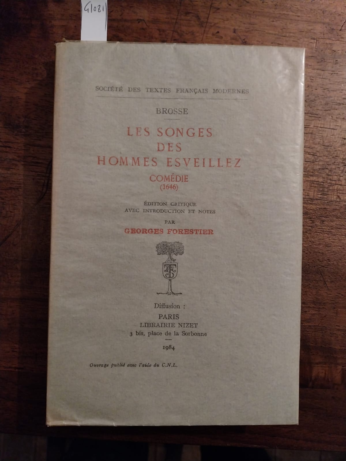 Les songes des hommes esveillez, comédie 1646 édition critique avec …