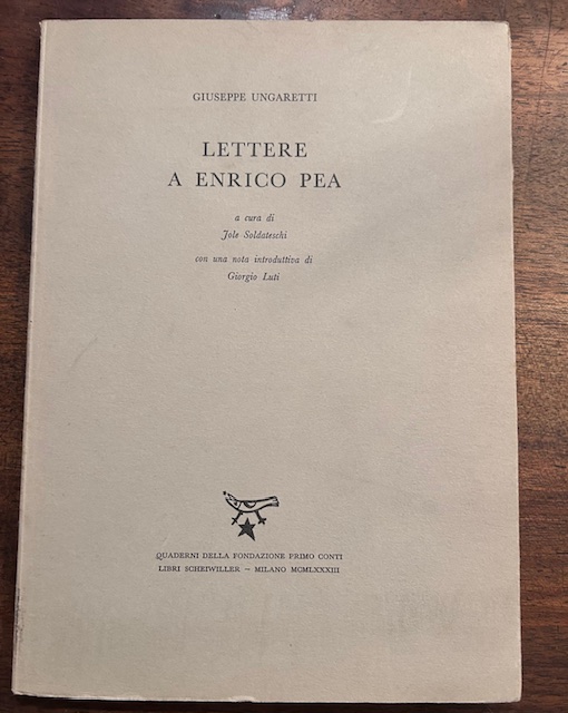 Lettere a Enrico Pea. a cura di Jole Soldateschi. Con …