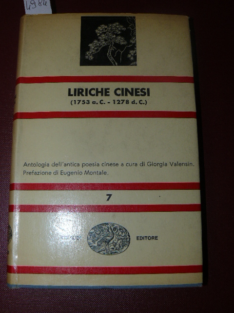 Liriche Cinesi (1753 a.C. - 1278 d.C.). Antologia dell'antica poesia …