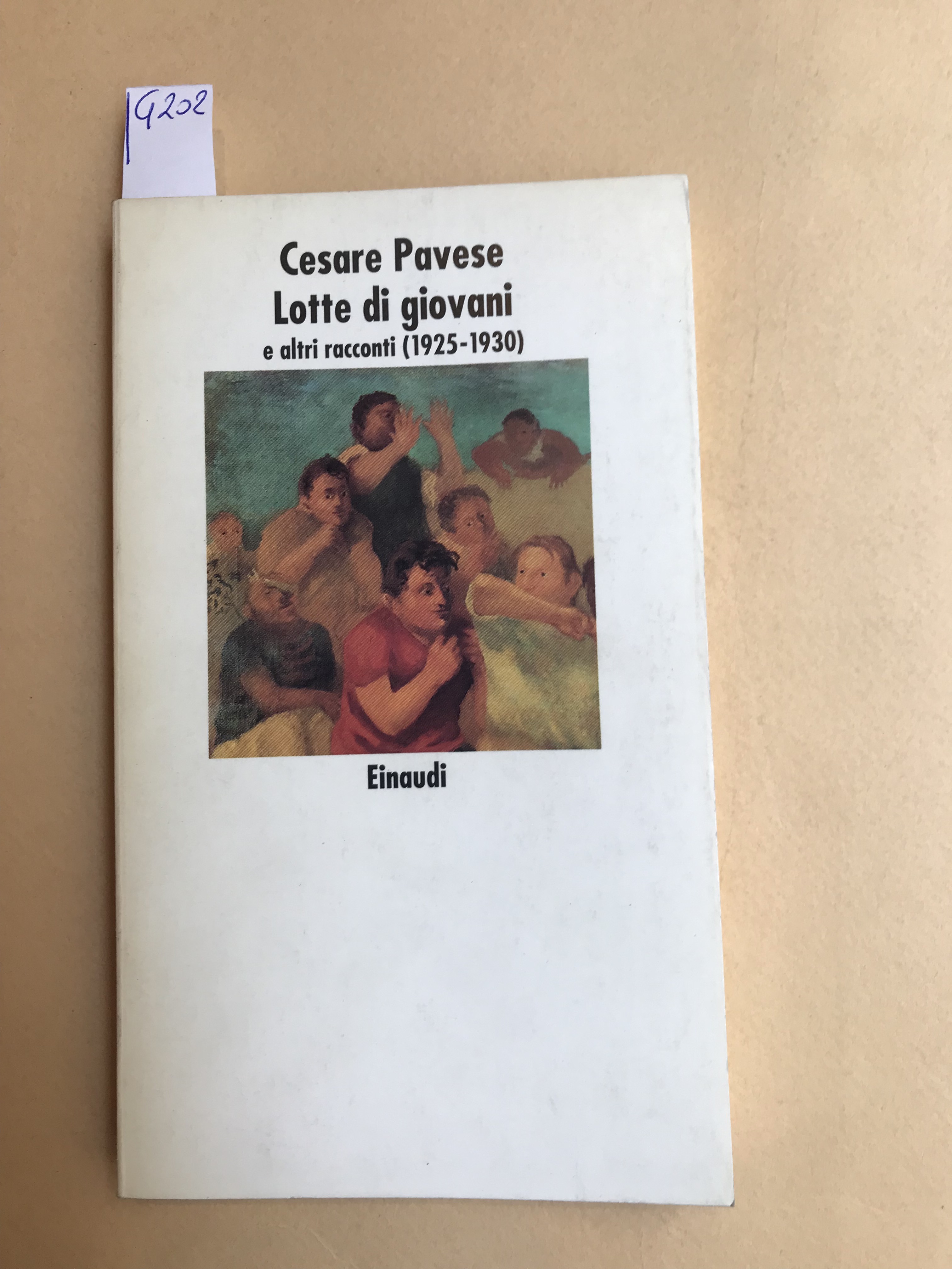 Lotte di giovan e altri racconti (1925-1930)
