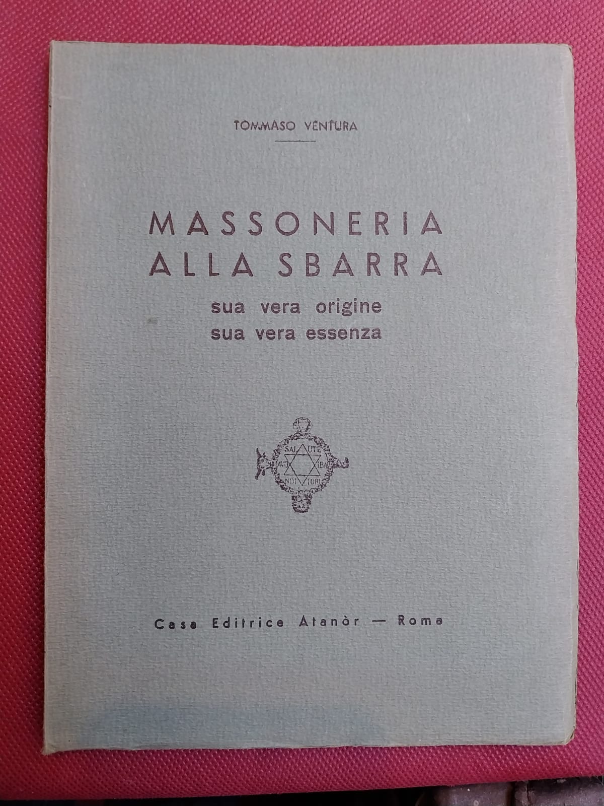 Massoneria alla sbarra sua vera origine sua vera essenza