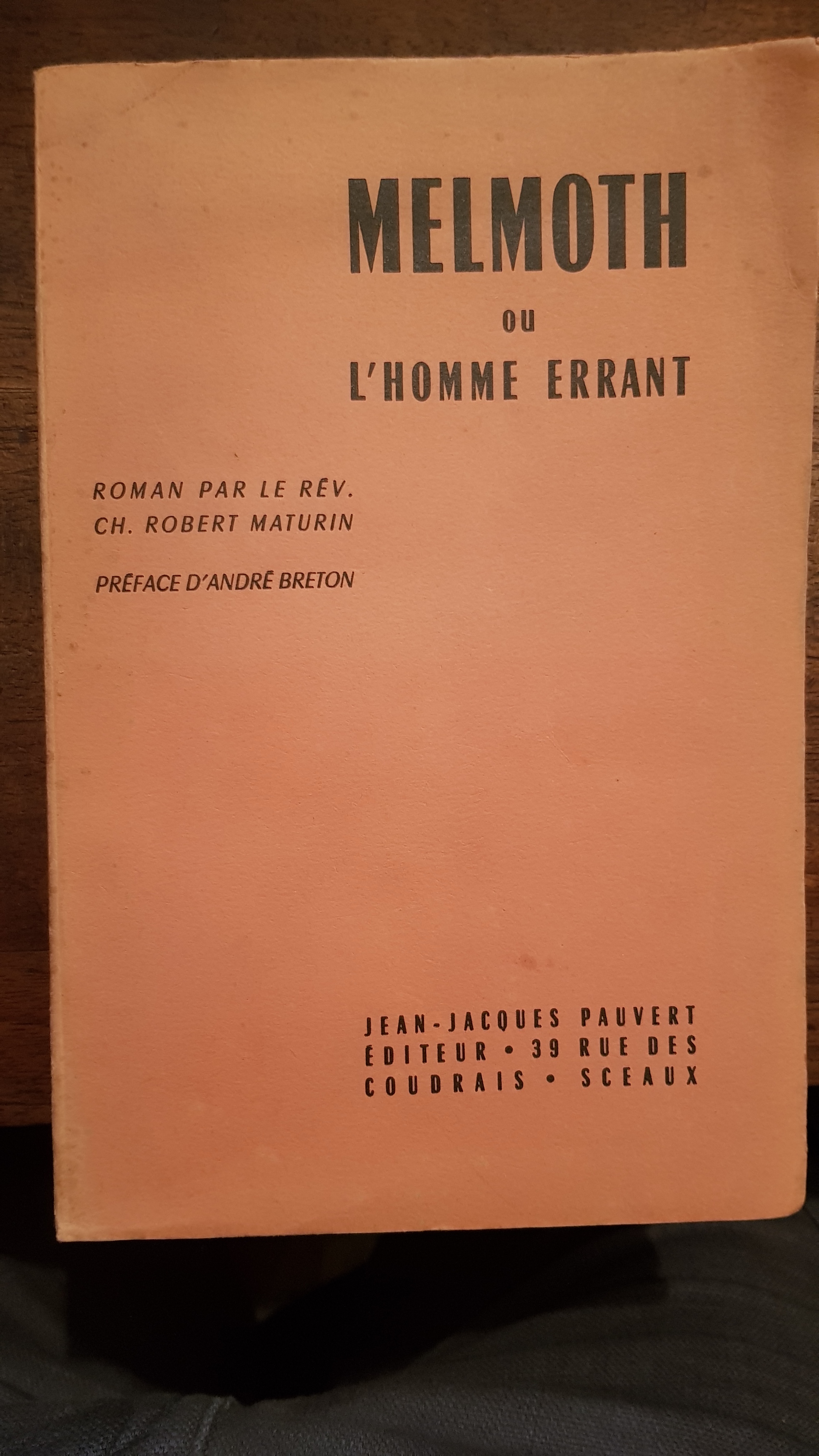 Melmoth ou l'Homme Errant. Preface D'Andrè Breton.
