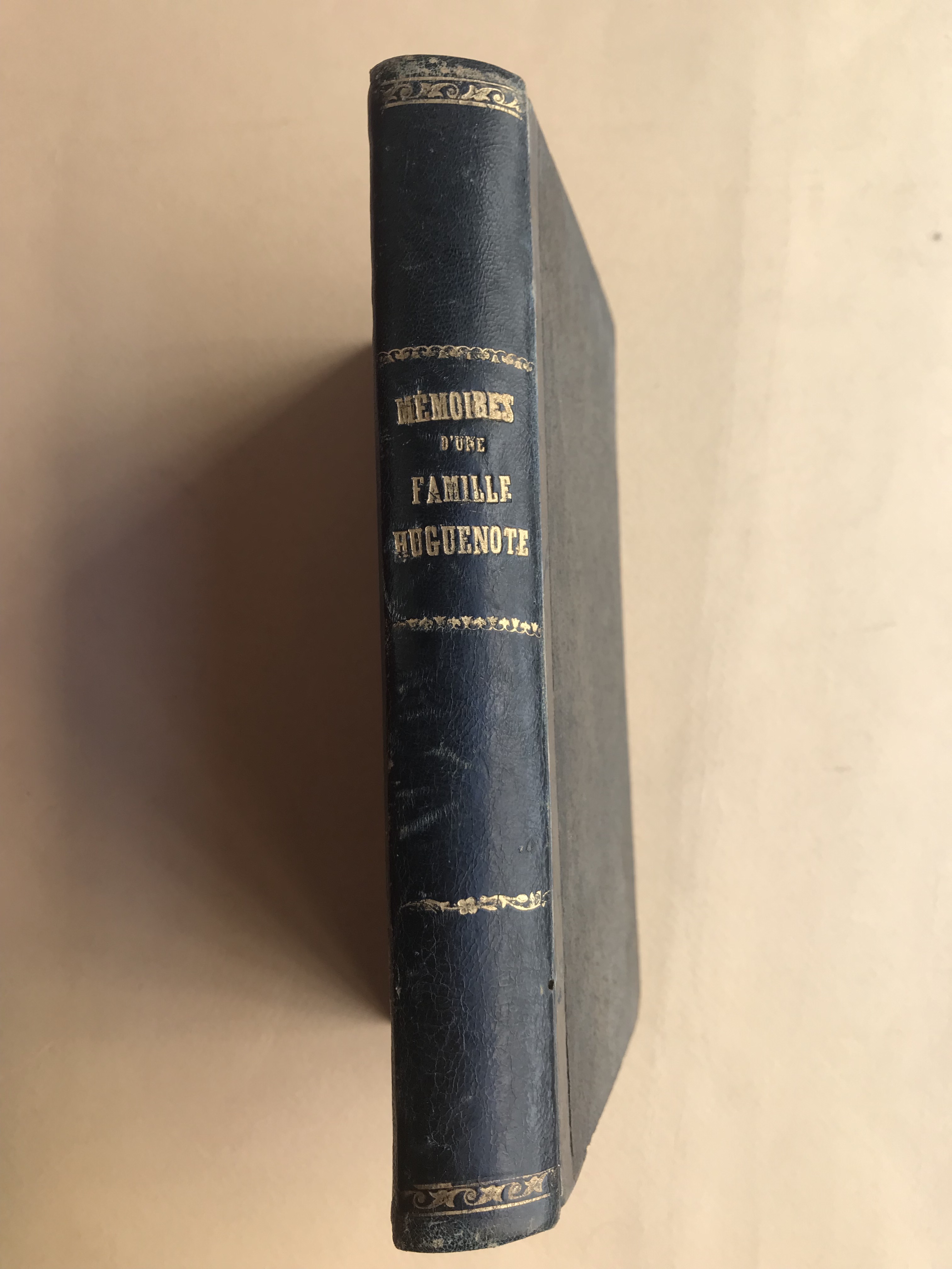 Memoires d'un famille huguenote victime de la revocation de l'edit …