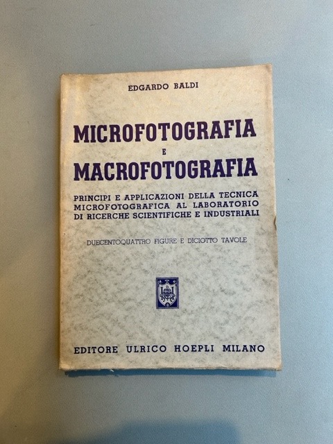 Microfotografia e macrofotografia. Principi e applicazioni della tecnica microfotografica al …