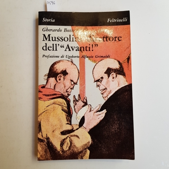 Mussolini direttore dell'Avanti!'. Prefazione di Ugoberto Grimaldi