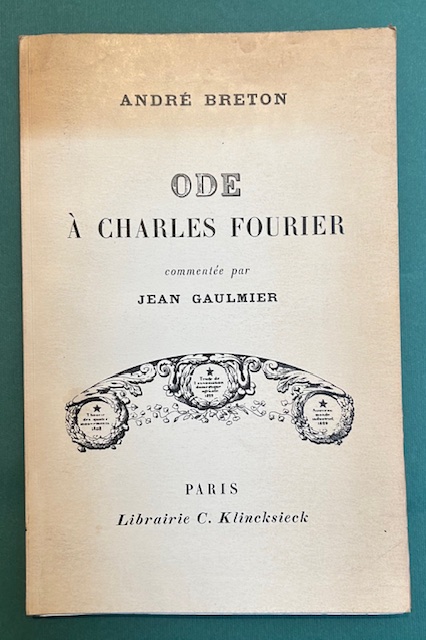 Ode a Charles Fourier. Edition présentée avec une introduction et …