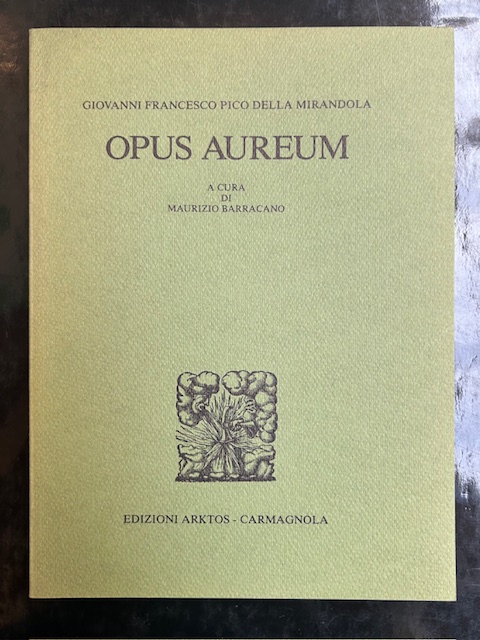 Opus aureum. A cura di Maurizio Barracano.