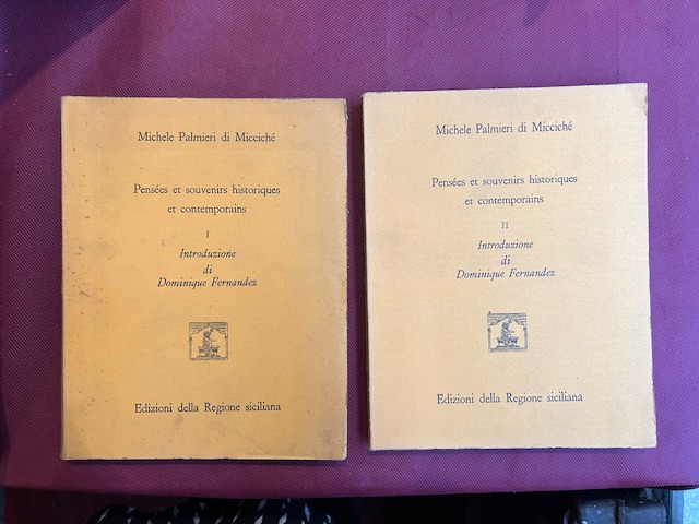 Pensées et souvenir historiques et contemporaines. Introduzione di Dominique Fernandez