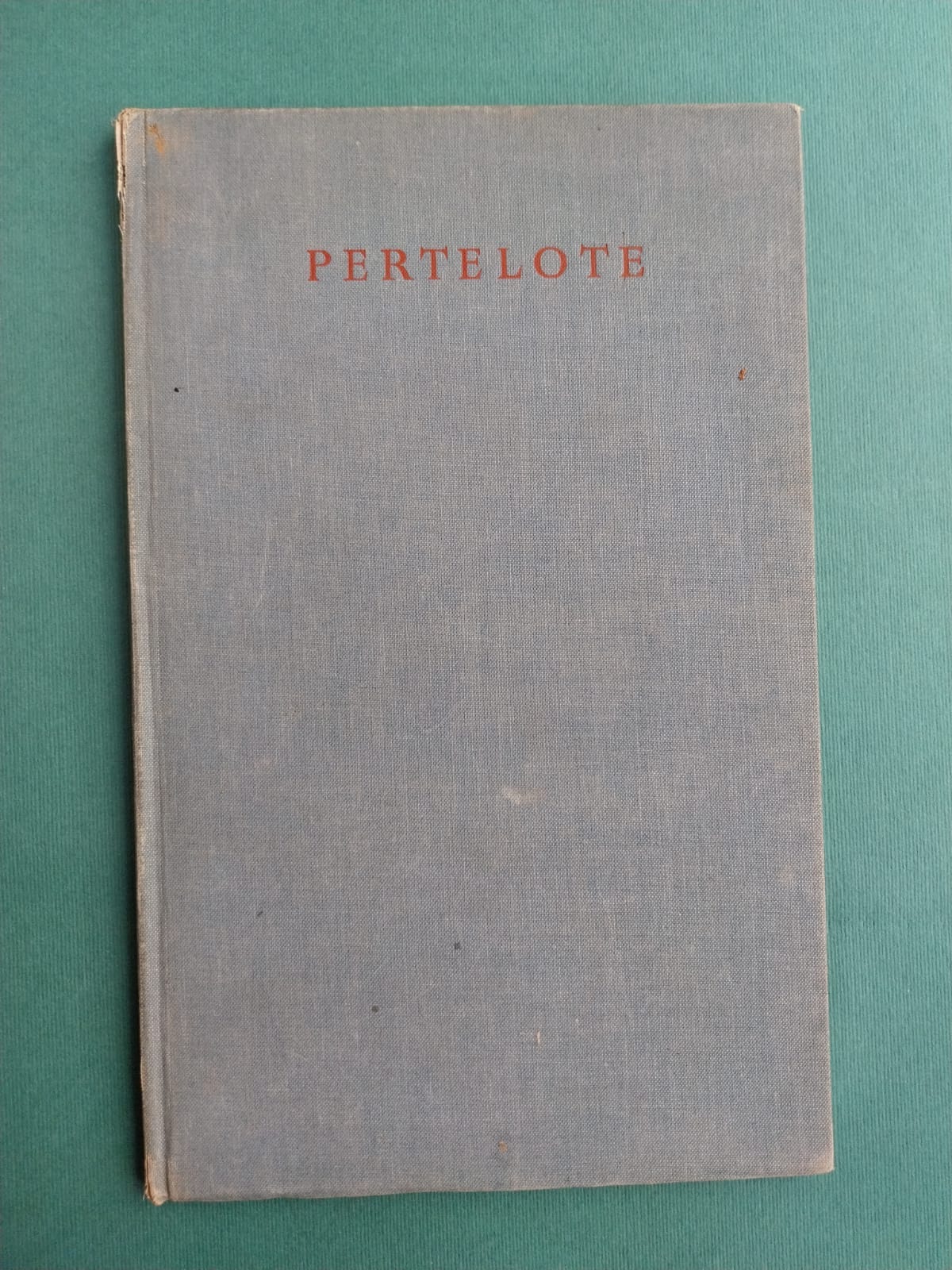 Pertelote: A Sequel to Chanticleer -- Being a Bibliography of …