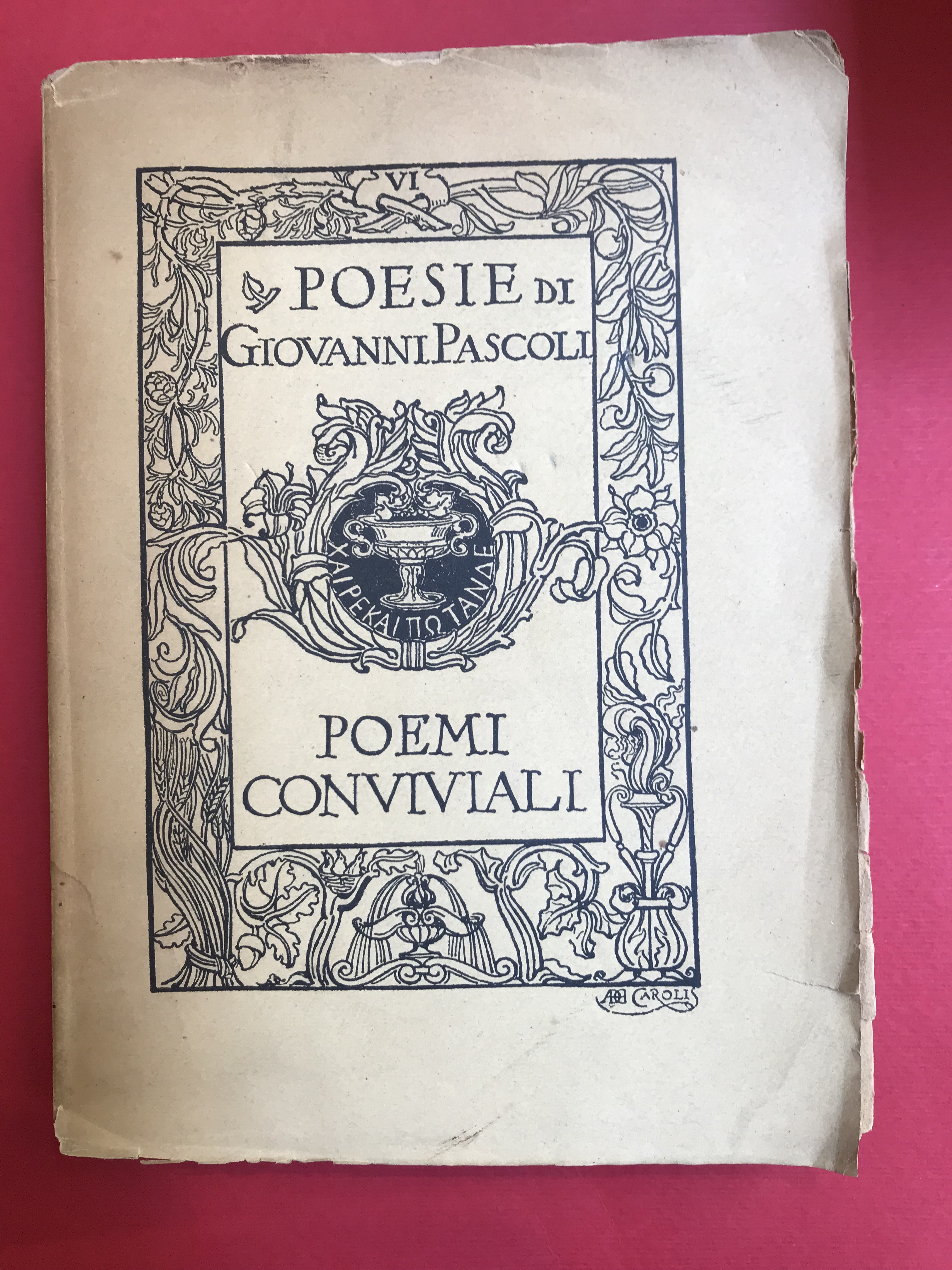 Poemi conviviali. Sesta edizione.