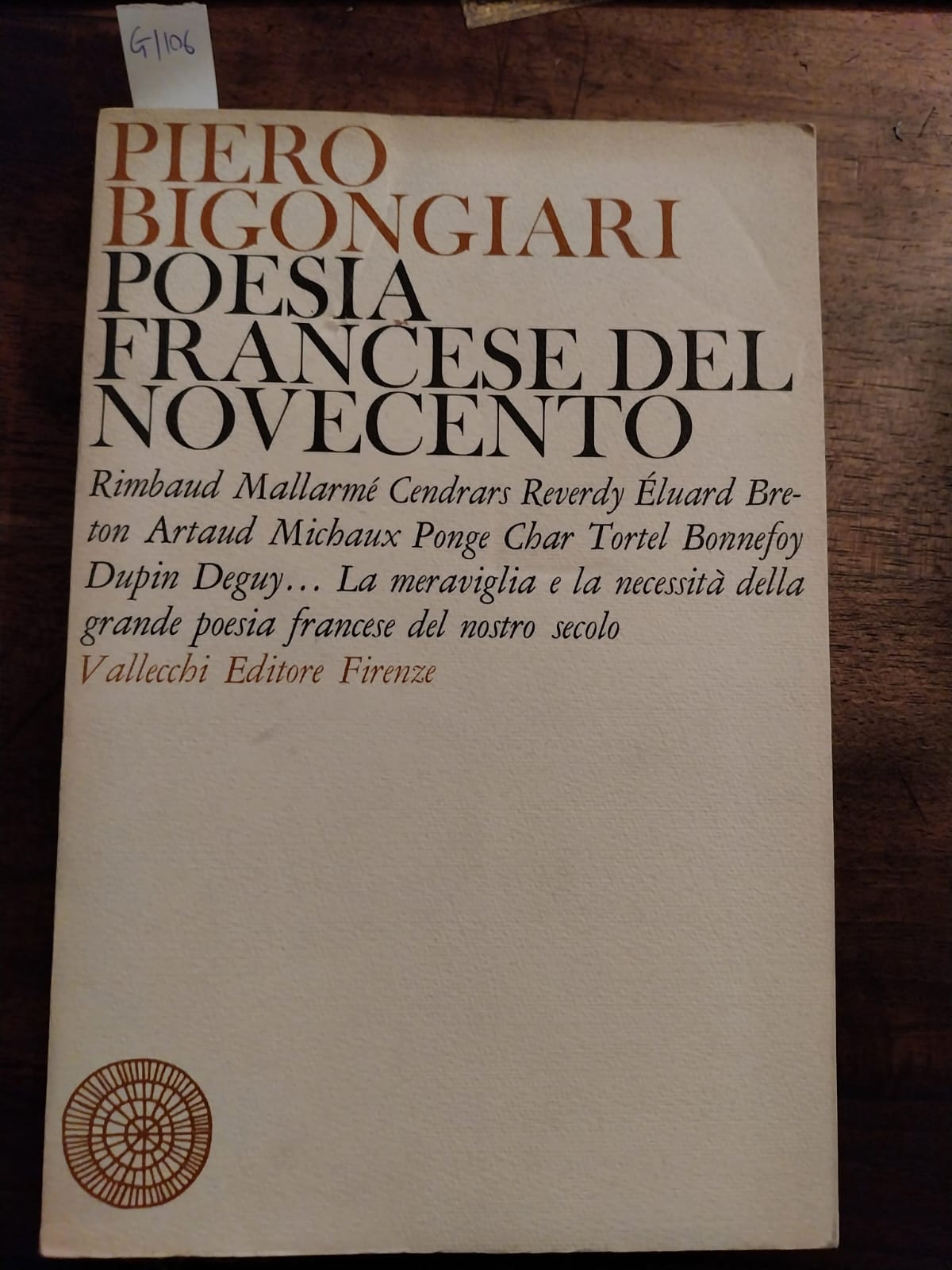 Poesia francese del novecento. Rimbaud, Mallarmè, Cendras, Eluard, Breton,. Ponge.