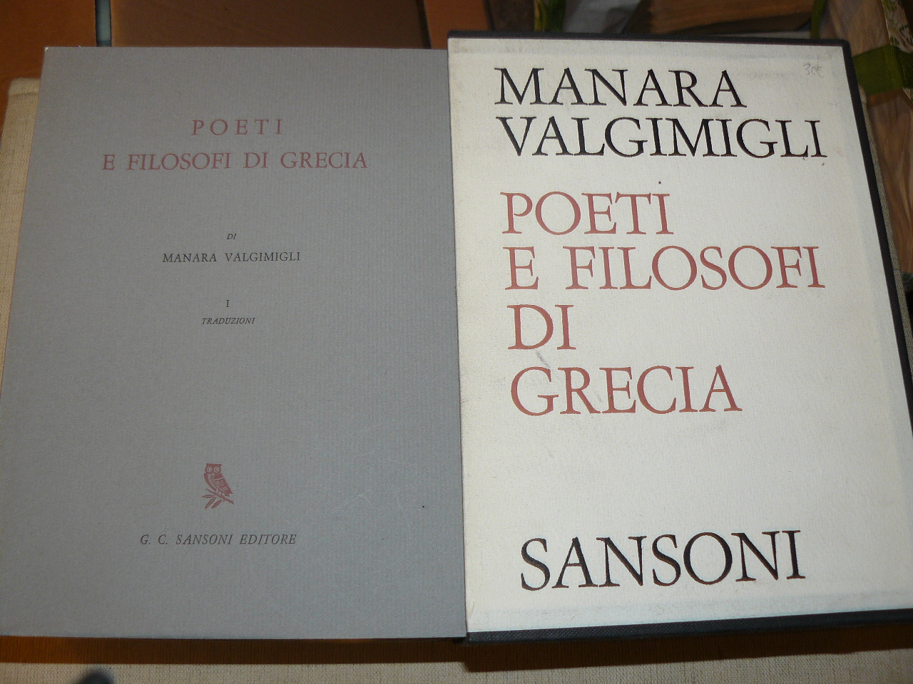 Poeti e filosofi di Greci. Vol.1 Traduzioni; vol. 2 Interpretazioni