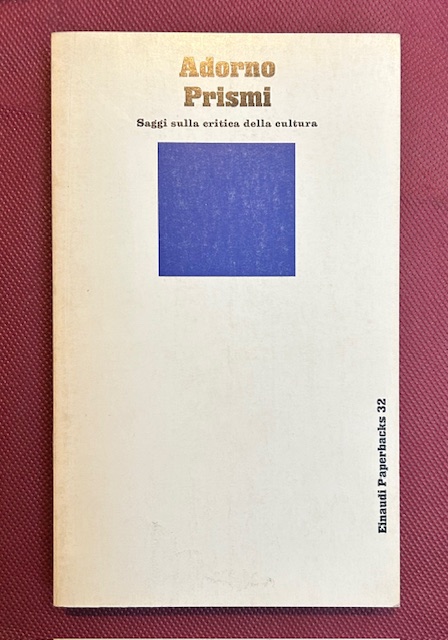 Prismi. Saggi sulla critica della cultura