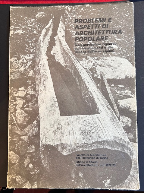 Problemi e aspetti di architettura popolare (con particolare riguardo agli …