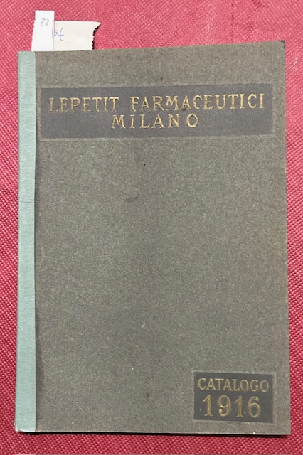 Prodotti farmaceutici e chimici. Catalogo Gennaio 1916. Segue: Variazioni catalogo …