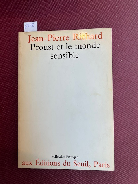 Proust et le monde sensible.