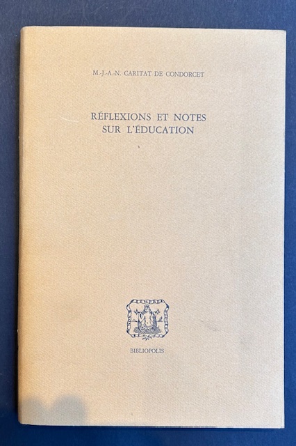 Reflexions et notes sur l'education. A cura di Manuela Albertone
