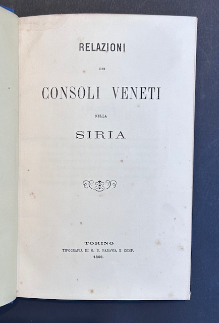 Relazioni dei Consoli veneti nella Siria