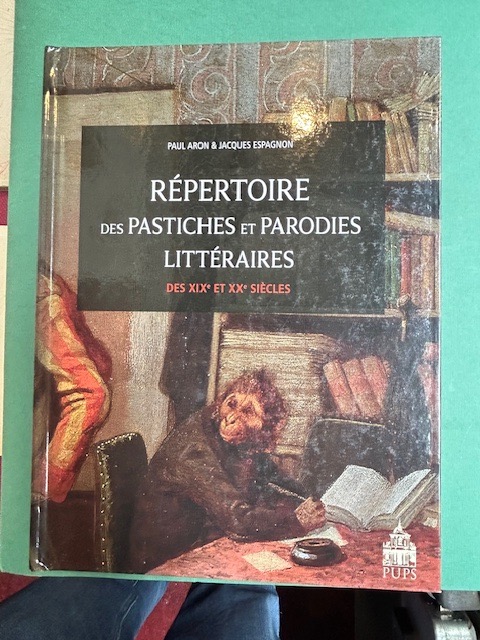 Répertoire des pastiches et parodies littéraires des XIXe et XXe …