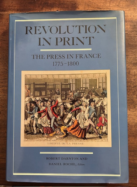 Revolution in print. The press in France 1775 - 1800