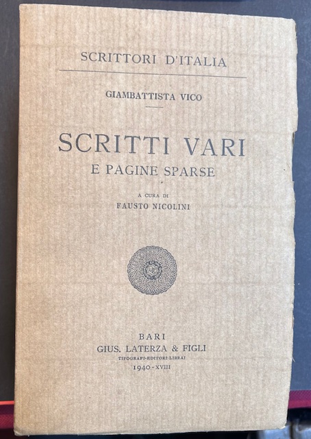 Scritti vari e pagine sparse. A cura di Fausto Nicolini