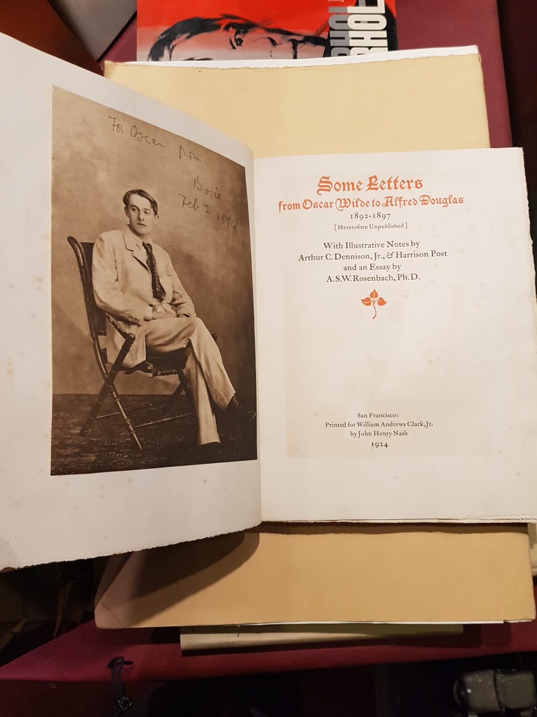Some Letters from Oscar Wilde to Alfred Douglas, 1892-1897. With …