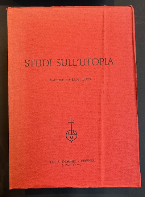 Studi sull'utopia. Raccolti da Luigi Firpo