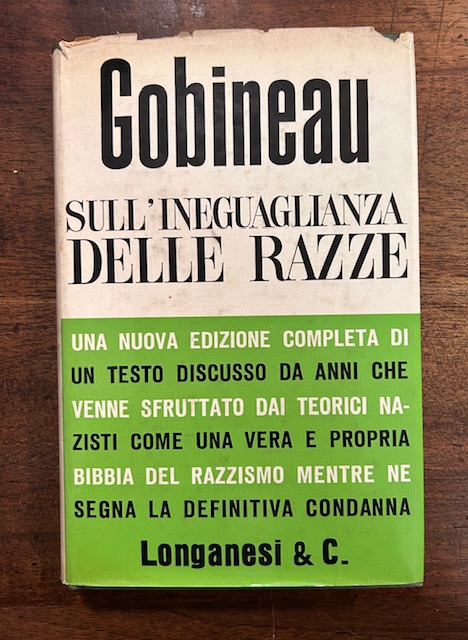 Sull'ineguaglianza delle razze. Una nuova edizione completa di un testo …