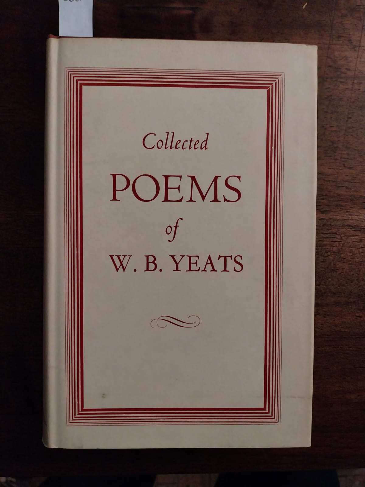 The collected Poems of W. B. Yeats