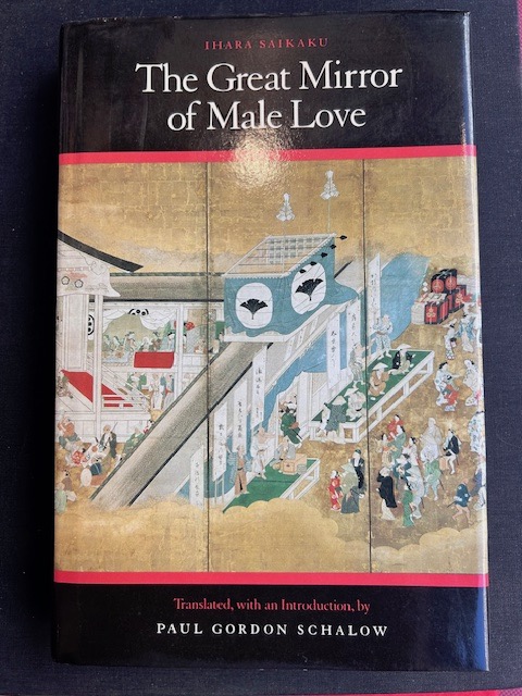 The great mirror af Male Love. Translated by Paul Gordon …