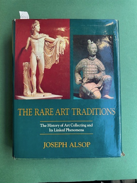 The rare art traditions. The history of art collecting and …