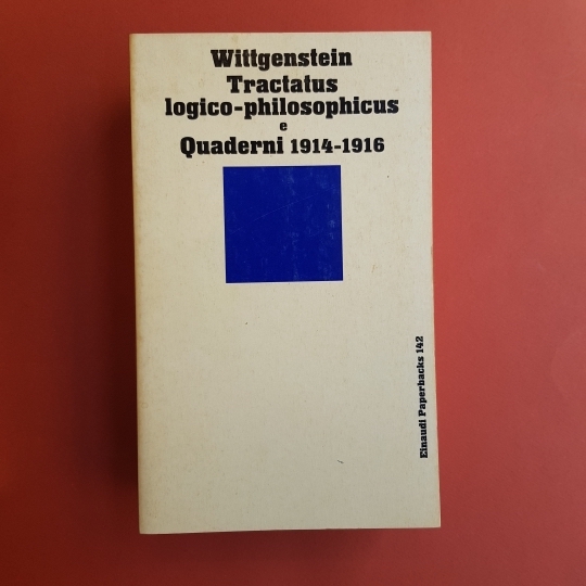 Tractatus logico-philosophicus e quaderni 1914-1916