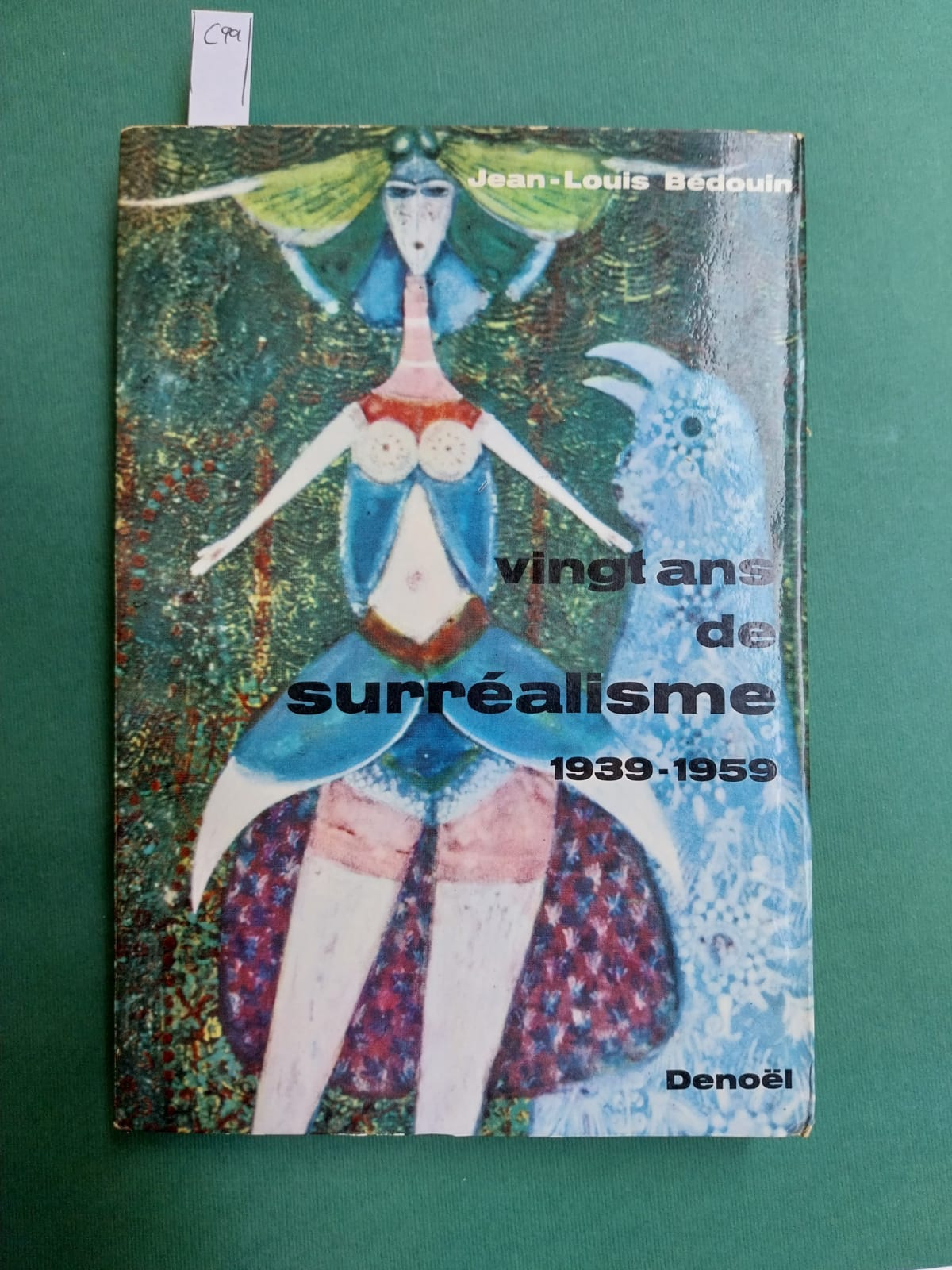 Vingt ans de surrealism 1939-1959