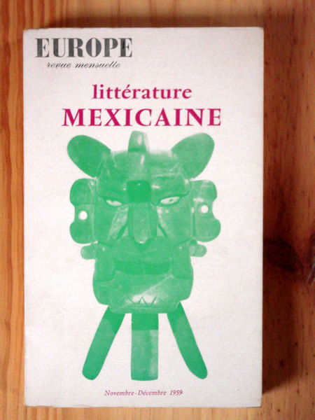 Europe Littérature mexicaine. Numéro 367-368