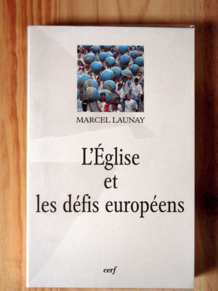 L'église et les défis européens au 20eme siècle