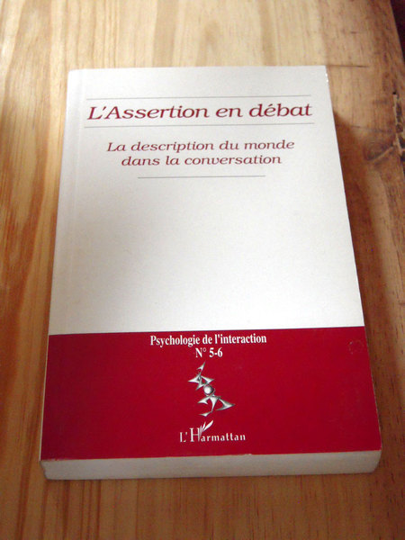 L'ASSERTION EN DEBAT . LA DESCRIPTION DU MONDE DANS LA …