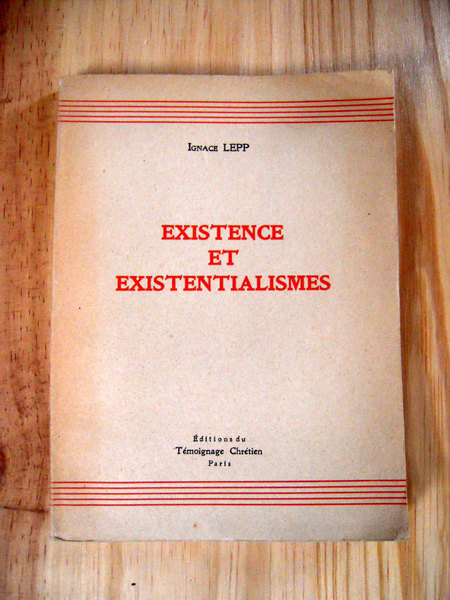 Existence et existentialismes