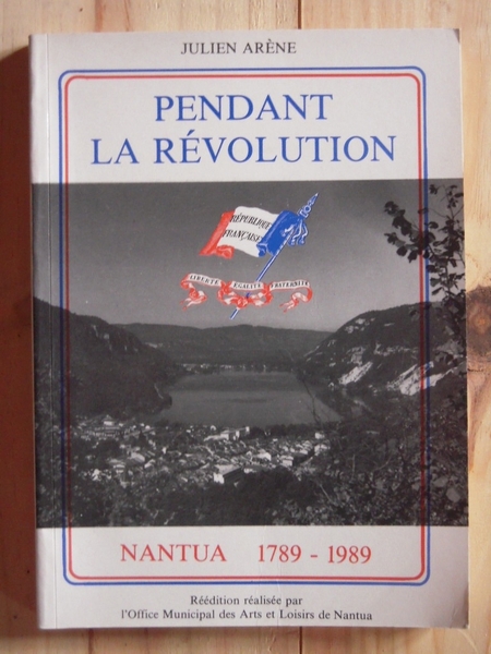 Pendant la révolution, Nantua 1789-1989