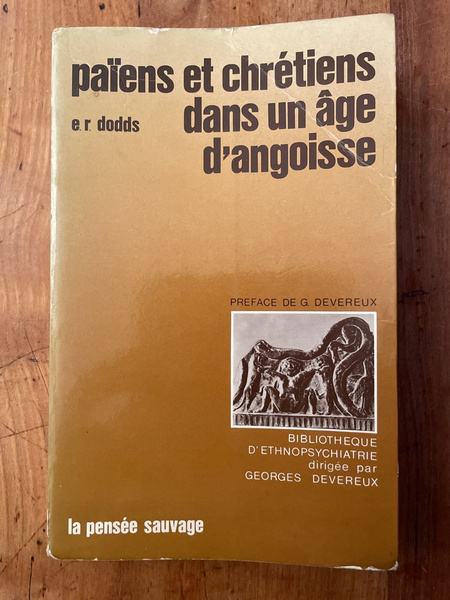 Paiens et chrétiens dans un âge d'angoisse, aspects de l'expérience …