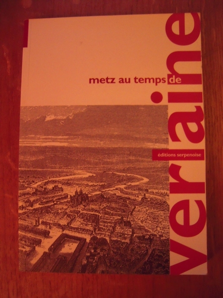 Metz au temps de Verlaine