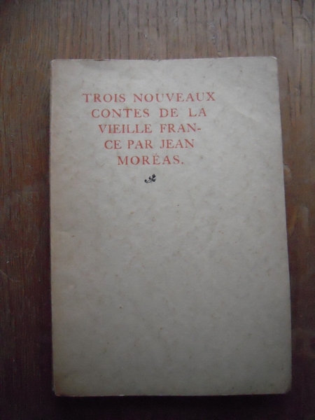 Trois nouveaux Contes de la vieille France