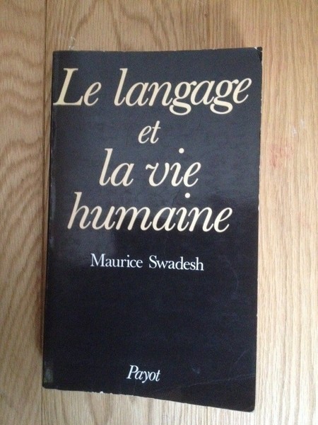 Le langage et la vie humaine
