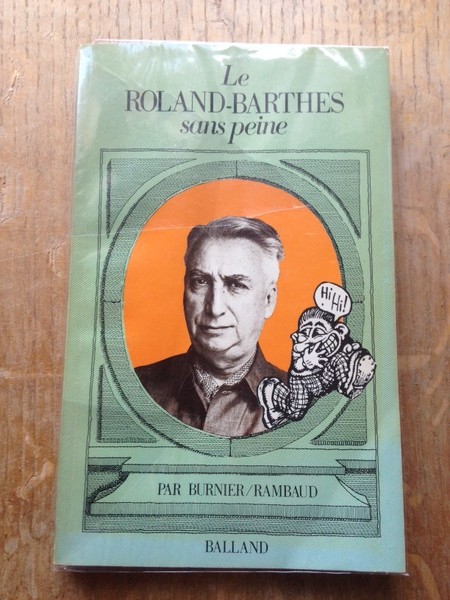 Le Roland-Barthes sans peine