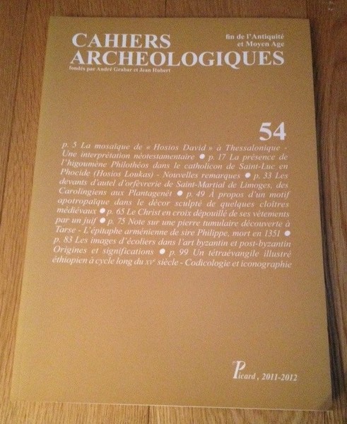 Cahiers archéologiques, N° 54 : Fin de l'Antiquité et Moyen-Age